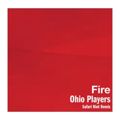 Fire Safari Riot Remix