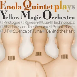 Enola Quintet Playz Yellow Magic Orchestra