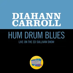 Hum Drum Blues Live On The Ed Sullivan Show, May 6, 1962