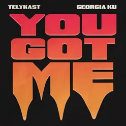 You Got Me Remixes