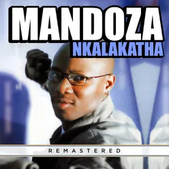 Nkalakatha Dub Mix Version / Remastered 2023