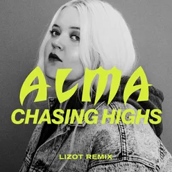 Chasing Highs LIZOT Remix