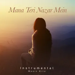 Mana Teri Nazar Mein From "Khandaan" / Instrumental Music Hits