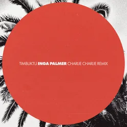 Inga palmer Charlie Charlie Remix