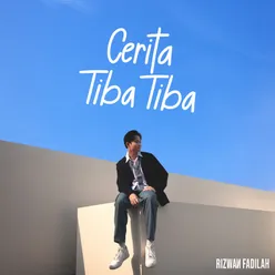 Cerita Tiba Tiba