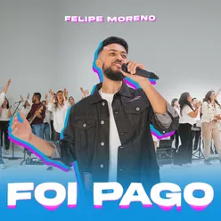 Foi Pago Ao Vivo