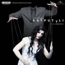 Katputtli Original Motion Picture Soundtrack