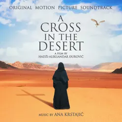 A Cross In The Desert Original Motion Picture Soundtrack