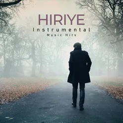 Hiriye Instrumental Music Hits