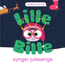 Lille Bille Synger Julesange