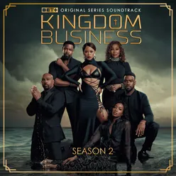 Kingdom Business 2 Music from the BET+ Original TV Series