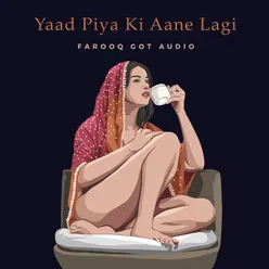 Yaad Piya Ki Aane Lagi Trap Mix