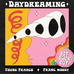 Daydreaming Sgt Slick Remix