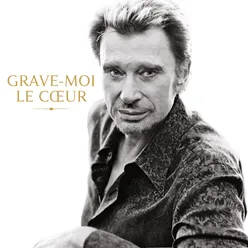 Grave-moi le cœur Johnny Hallyday Symphonique