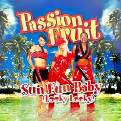 Sun Fun Baby (Looky Looky) Latin Radio Mix