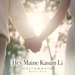 Hey Maine Kasam Li From "Tere Mere Sapne" / Instrumental Music Hits