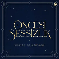 Öncesi Sessizlik