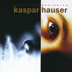 Musik från musikalen Kaspar Hauser