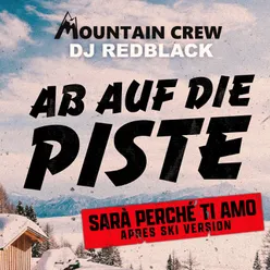 Ab auf die Piste (Sarà Perché Ti Amo) APRES SKI VERSION