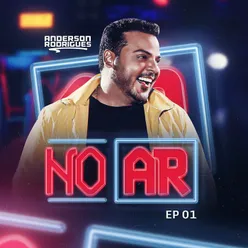 No Ar Ao Vivo / EP01