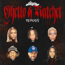 Ghetto & Ratchet 26ar Remix