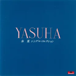 Yasuha -Single Collection