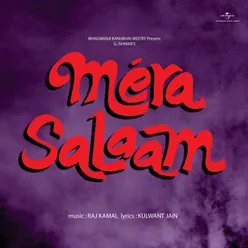 Mera Salaam Le Lo From "Mera Salaam"