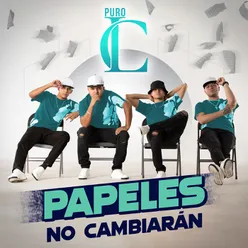 Papeles No Cambiarán