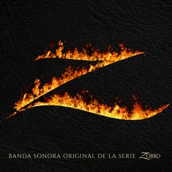 Nacimos Solos Banda Sonora Original de la serie "Zorro"