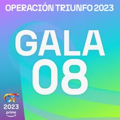 OT Gala 8 (Operación Triunfo 2023)