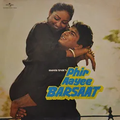 Phir Aayee Barsaat [Original Motion Picture Soundtrack]