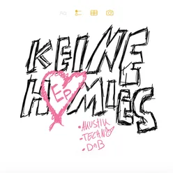 Keine Homies Remixes