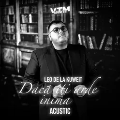 Dacă îți arde inima Acustic