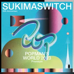 SL9 20th Anniversary "POPMAN’S WORLD 2023 Premium"/ Live