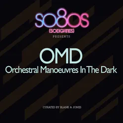 So80s Presents OMD Curated By Blank & Jones