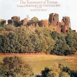 Bernart de Ventadorn: The Testament of Tristan