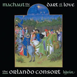 Machaut: The Dart of Love (Complete Machaut Edition 2)