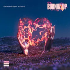 Burnin’ Up