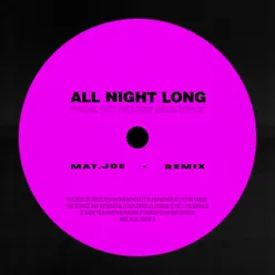 All Night Long Mat.Joe Remix