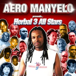 Herbal 3 All Stars Aero Manyelo Presents