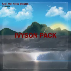 See Me Now Remix