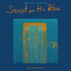 Sunset In The Blue Deluxe Version