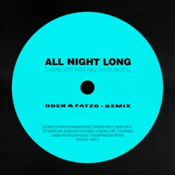 All Night Long Oden & Fatzo Remix