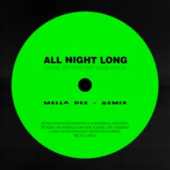 All Night Long Mella Dee Wigged Out Mix