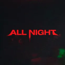 ALL NIGHT (Bromance)