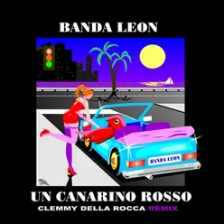 Un Canarino Rosso Remix