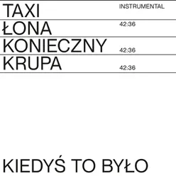 KIEDYŚ TO BYŁO INSTRUMENTAL