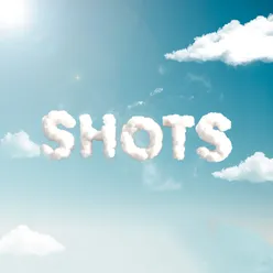 SHOTS