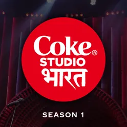 Khalasi | Coke Studio Bharat