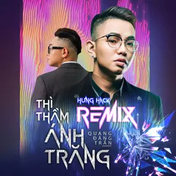 Thì Thầm Ánh Trăng Hưng Hack Remix